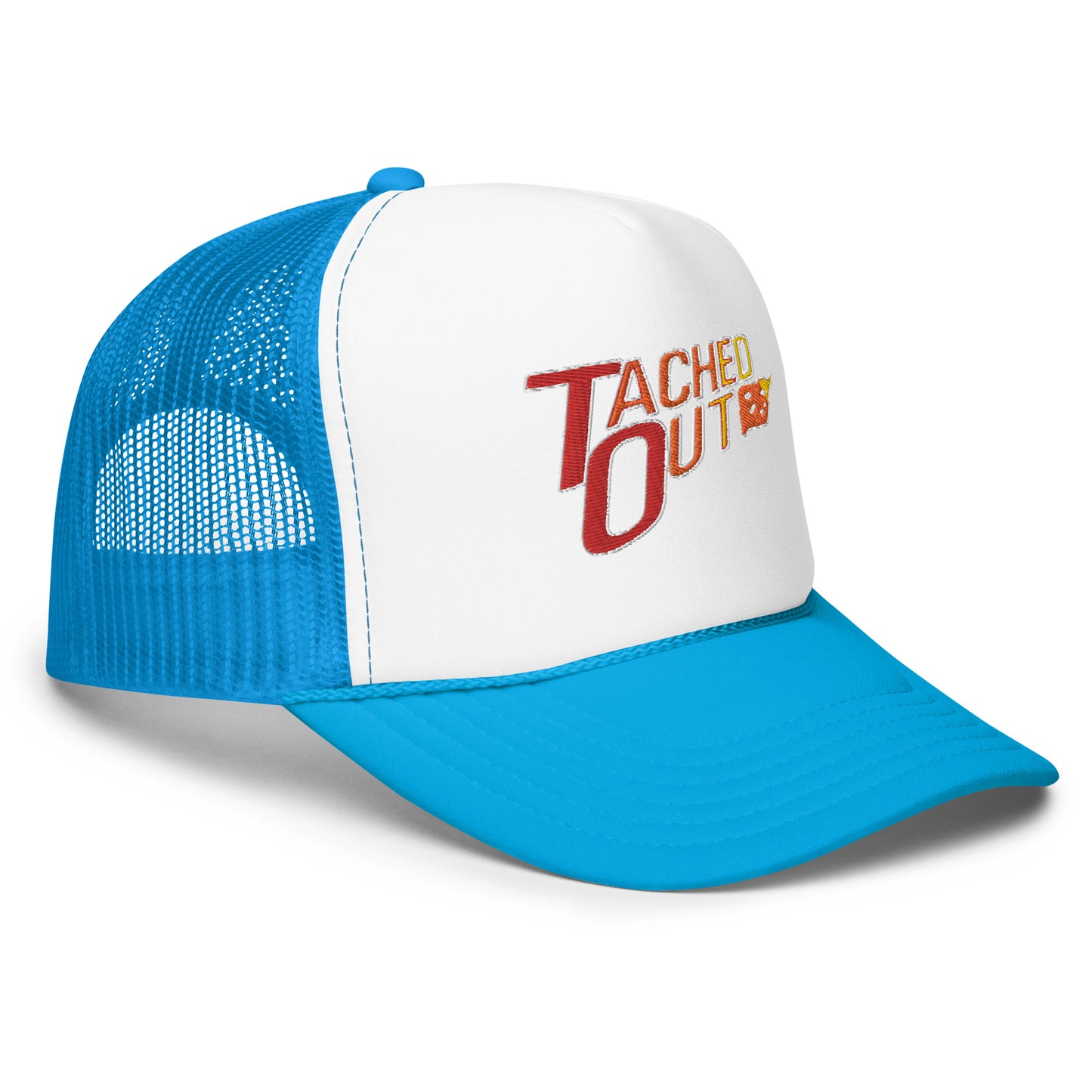 Tached Out Foam Trucker Hat