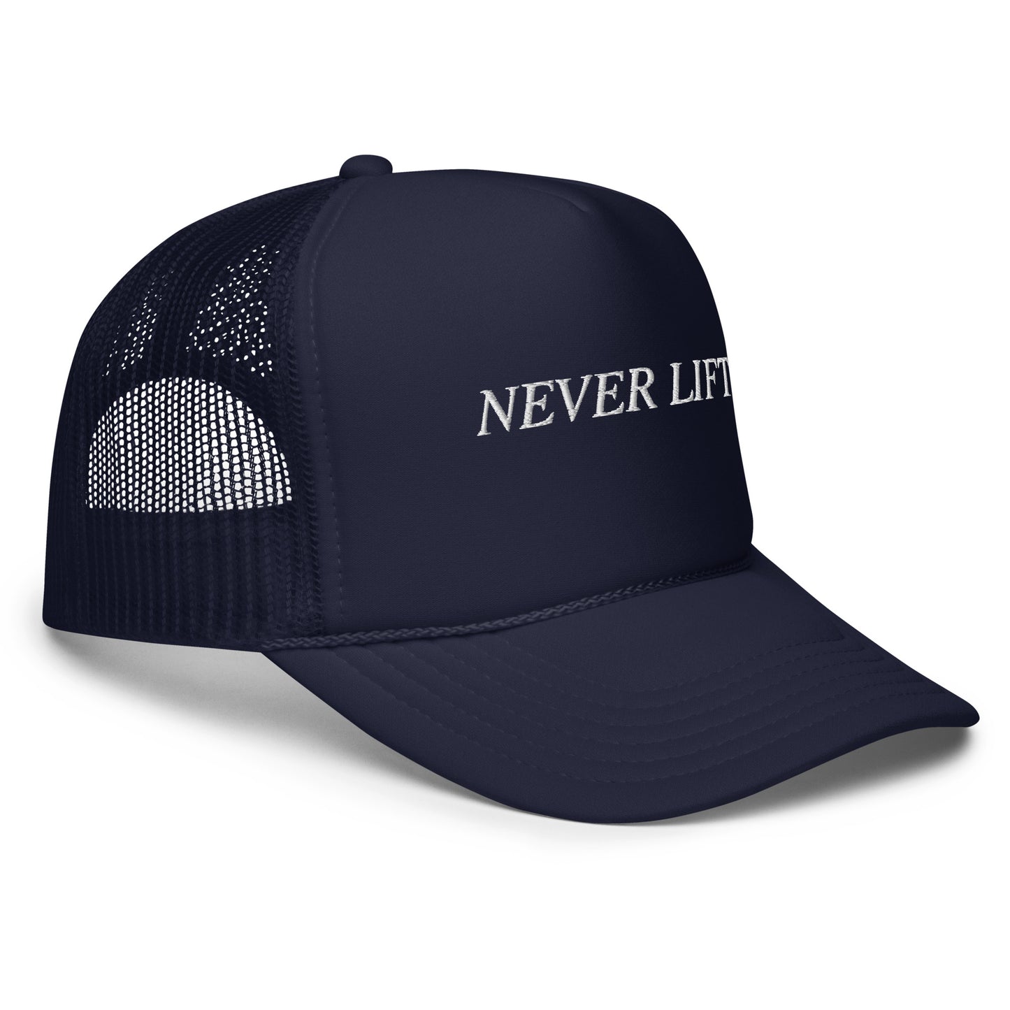 NEVER LIFT trucker hat