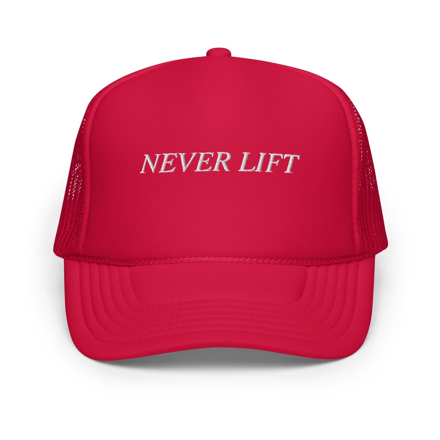 NEVER LIFT trucker hat